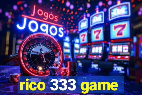 rico 333 game